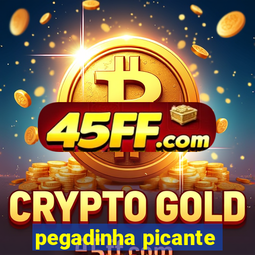 pegadinha picante